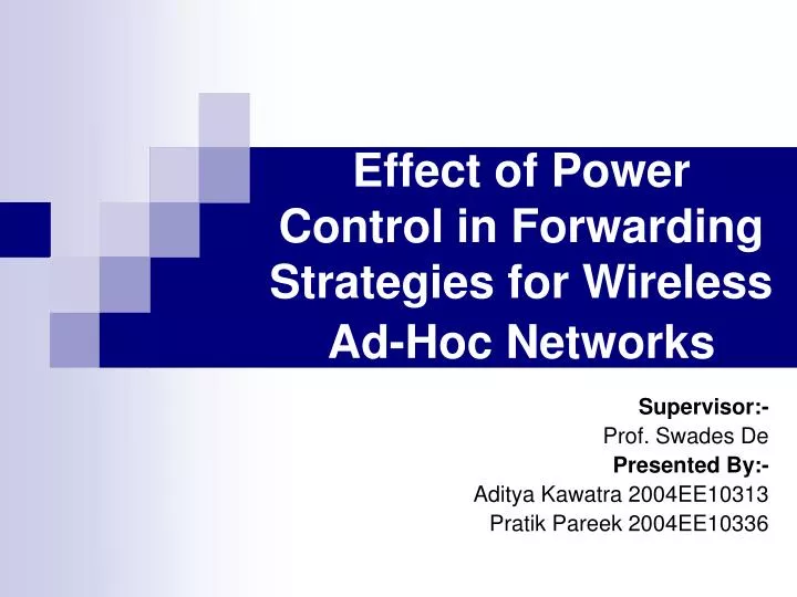 effect of power control in forwarding strategies for wireless ad hoc networks