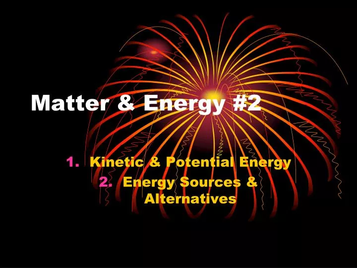 matter energy 2
