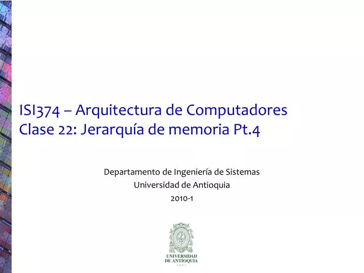 isi374 arquitectura de computadores clase 22 jerarqu a de memoria pt 4