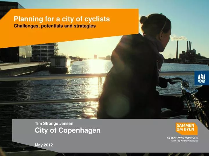 planning for a city of cyclists challenges potentials and strategies