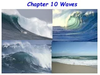 Chapter 10 Waves
