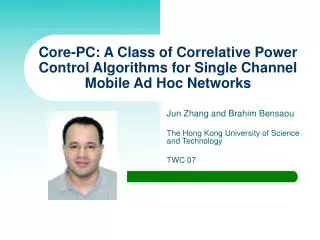 Core-PC: A Class of Correlative Power Control Algorithms for Single Channel Mobile Ad Hoc Networks