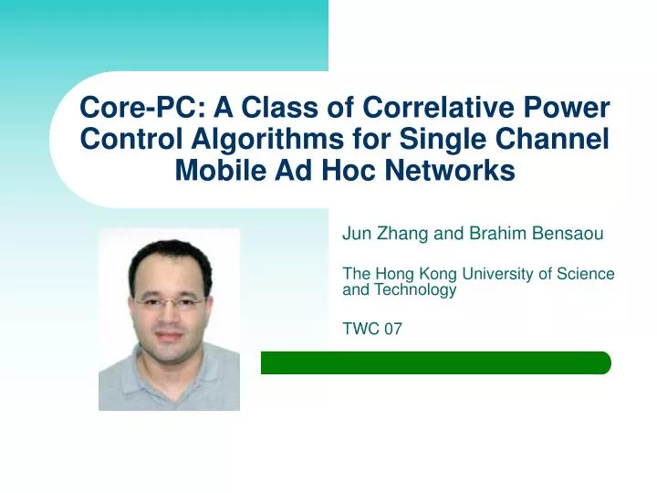 core pc a class of correlative power control algorithms for single channel mobile ad hoc networks