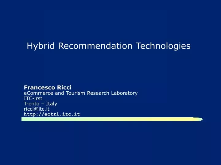 hybrid recommendation technologies