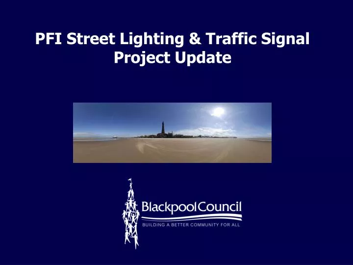 pfi street lighting traffic signal project update