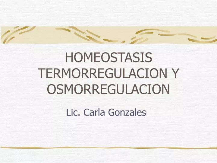 homeostasis termorregulacion y osmorregulacion