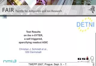 Test Results on the n-XYTER, a self triggered, sparcifying readout ASIC