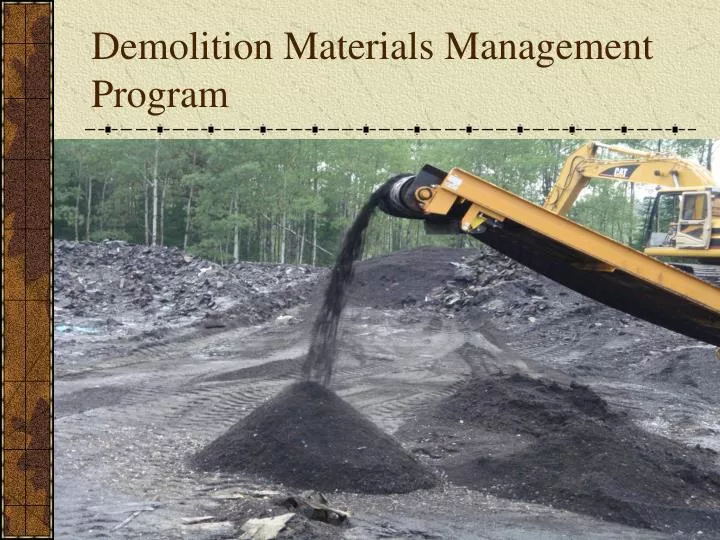 demolition materials management program