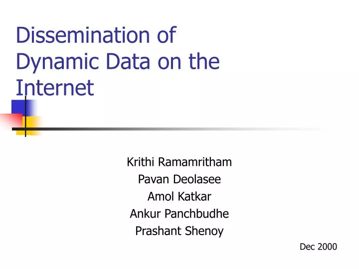 dissemination of dynamic data on the internet