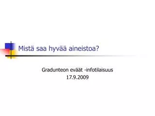 gradunteon ev t infotilaisuus 17 9 2009