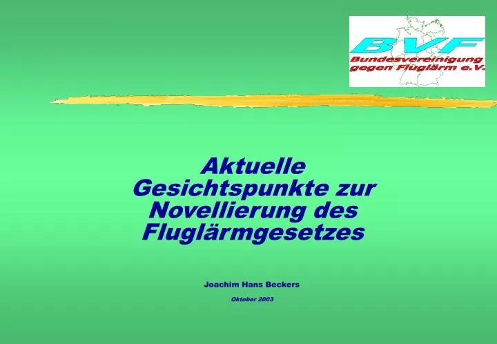 aktuelle gesichtspunkte zur novellierung des flugl rmgesetzes joachim hans beckers oktober 2003