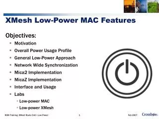 XMesh Low-Power MAC Features