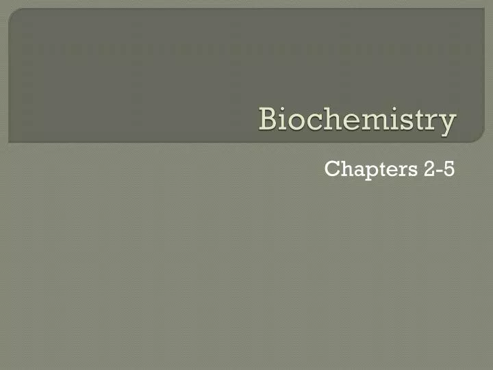 biochemistry