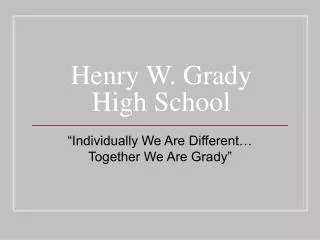 Henry W. Grady High School