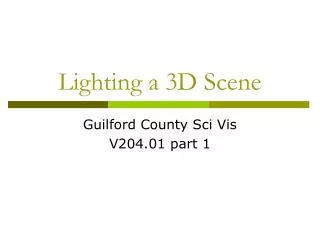 Lighting a 3D Scene