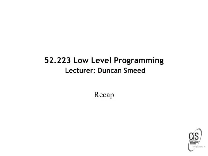 52 223 low level programming lecturer duncan smeed