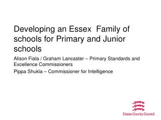 Developing an Essex Family of schools for Primary and Junior schools