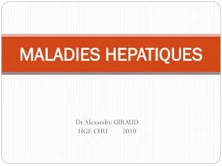 maladies hepatiques