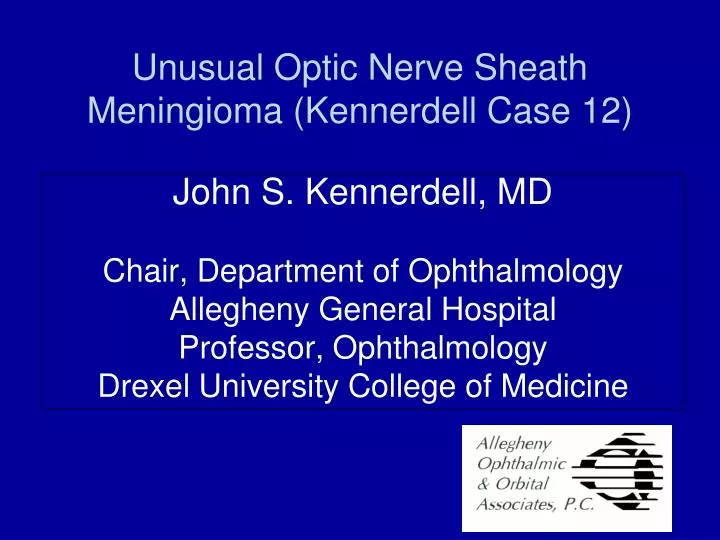 unusual optic nerve sheath meningioma kennerdell case 12