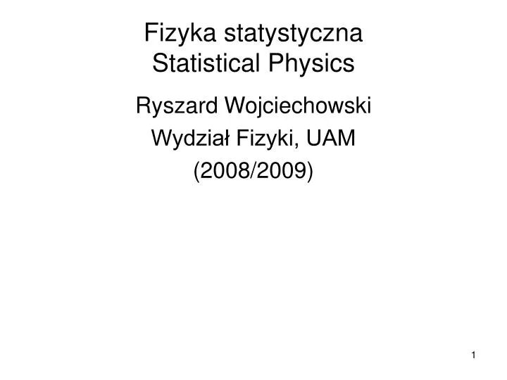 fizyka statystyczna statistical physics