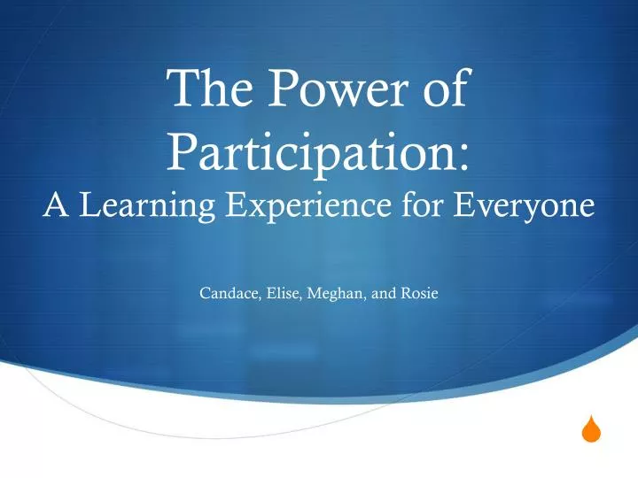the power of participation a learning experience for everyone