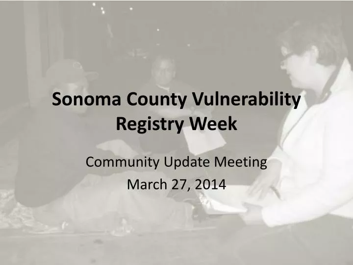 sonoma county vulnerability registry week