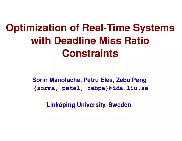 optimization of real time systems with deadline miss ratio constraints