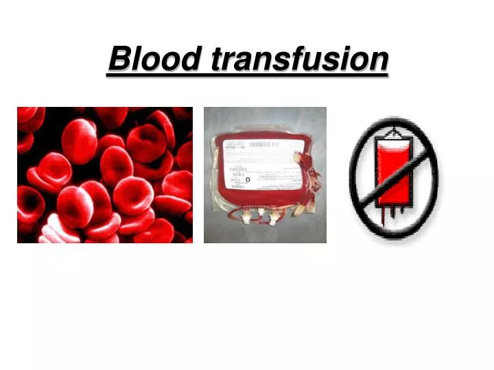 blood transfusion