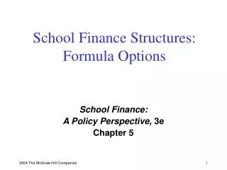 School Finance Structures: Formula Options