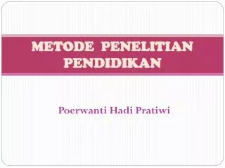 metode penelitian pendidikan