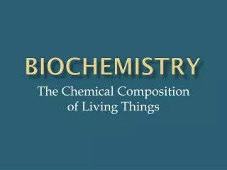 bIOCHEMISTRY