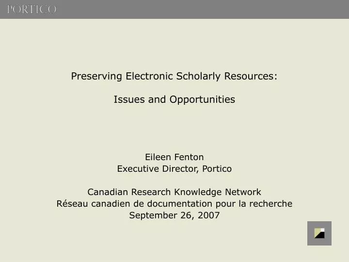 preserving electronic scholarly resources issues and opportunities