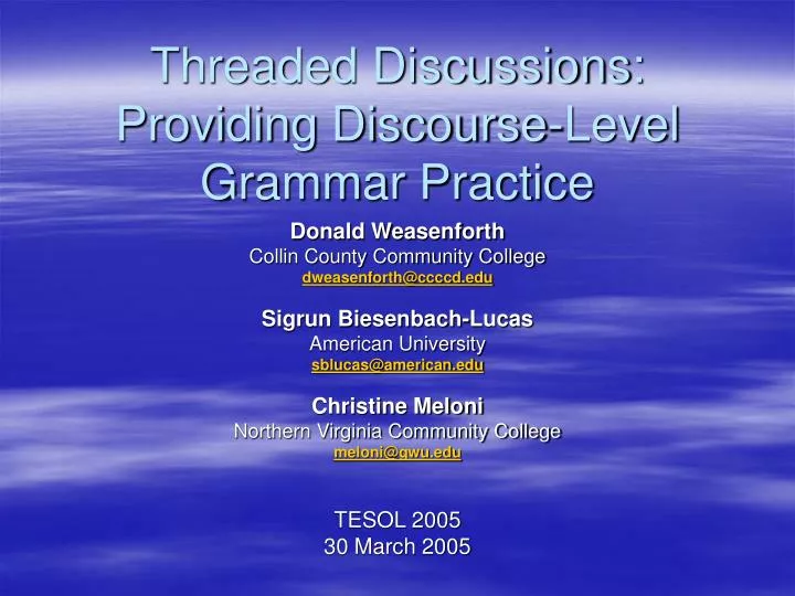 threaded discussions providing discourse level grammar practice