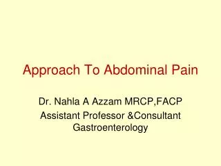Approach To Abdominal Pain