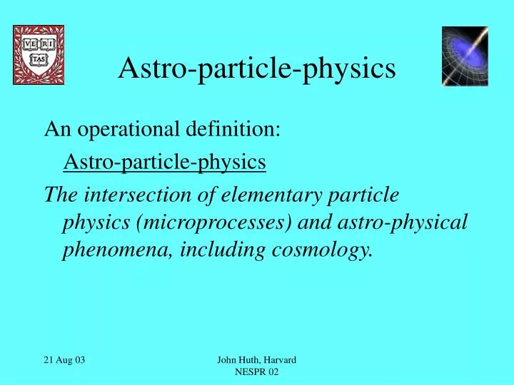 astro particle physics