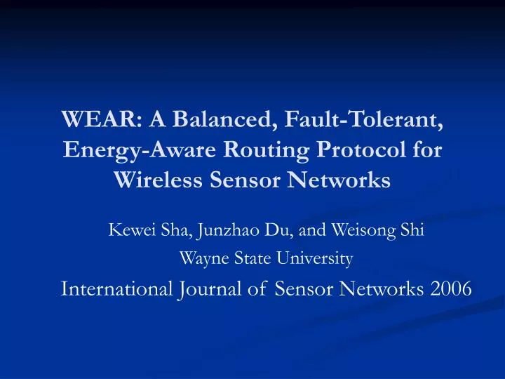 wear a balanced fault tolerant energy aware routing protocol for wireless sensor networks