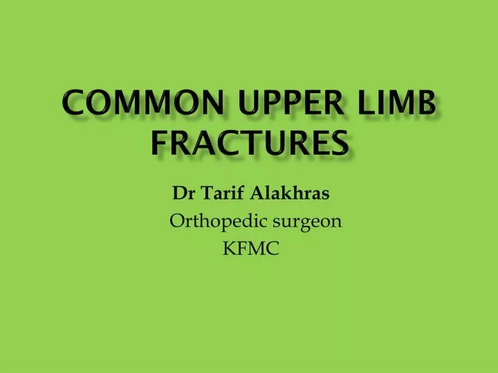 common upper limb fractures