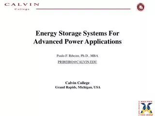 Energy Storage Systems For Advanced Power Applications Paulo F. Ribeiro, Ph.D., MBA