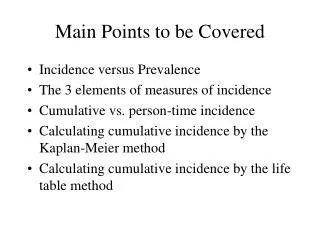 Main Points to be Covered