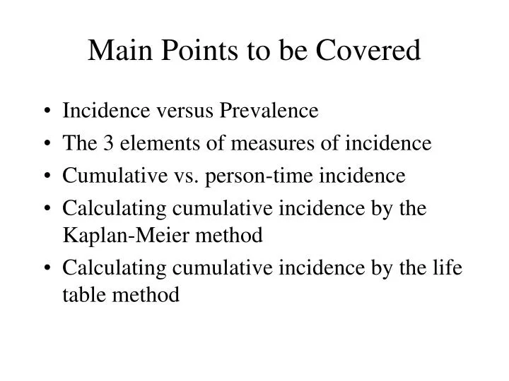 main points to be covered