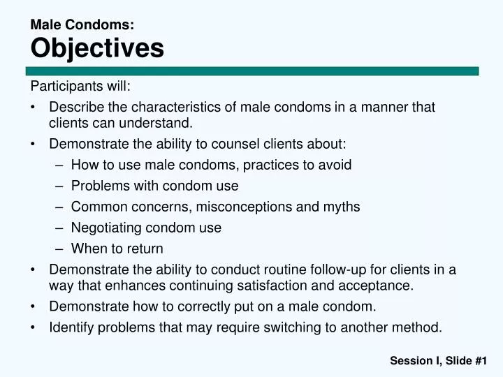 male condoms objectives