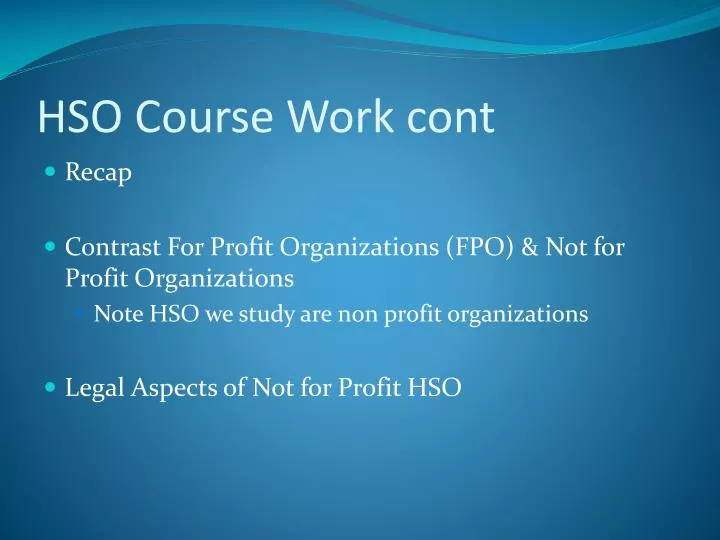hso course work cont
