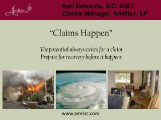 Kari Edwards, AIC, ASLI Claims Manager, AmRisc, LP