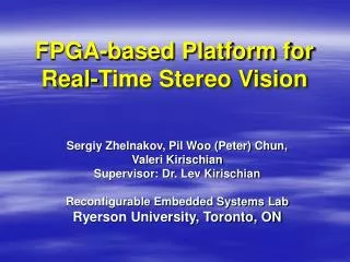 FPGA-based Platform for Real-Time Stereo Vision