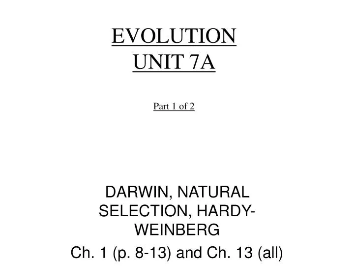 evolution unit 7a part 1 of 2