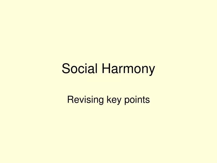 PPT - Social Harmony PowerPoint Presentation, free download - ID:6029595