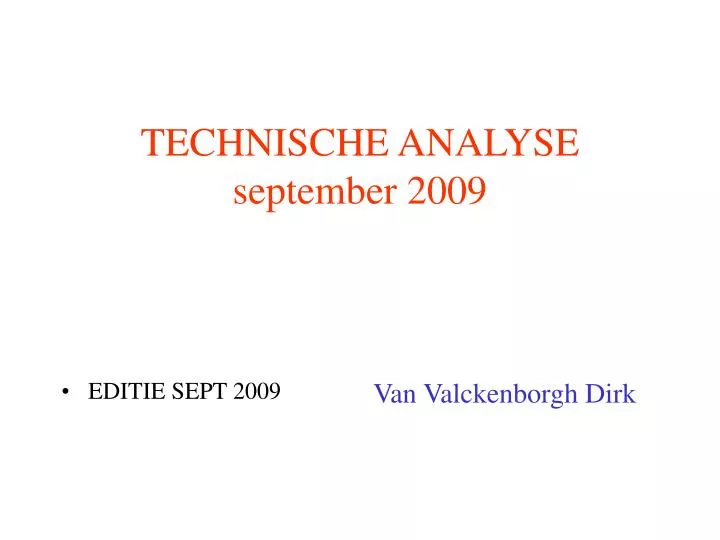 technische analyse september 2009