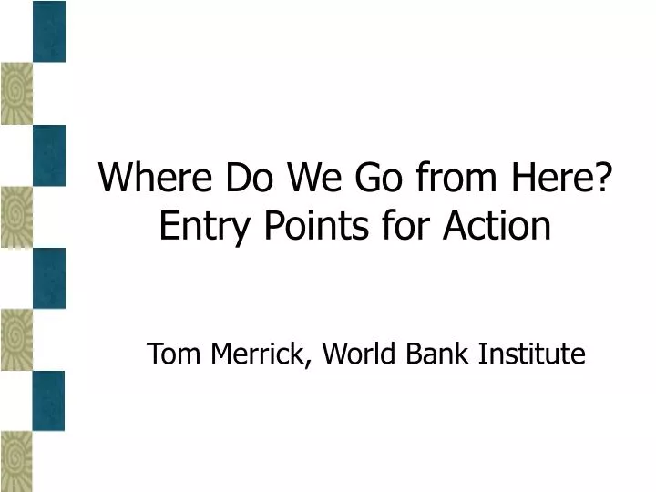 where do we go from here entry points for action