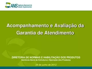 acompanhamento e avalia o da garantia de atendimento