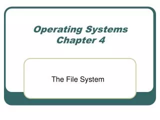 operating systems chapter 4